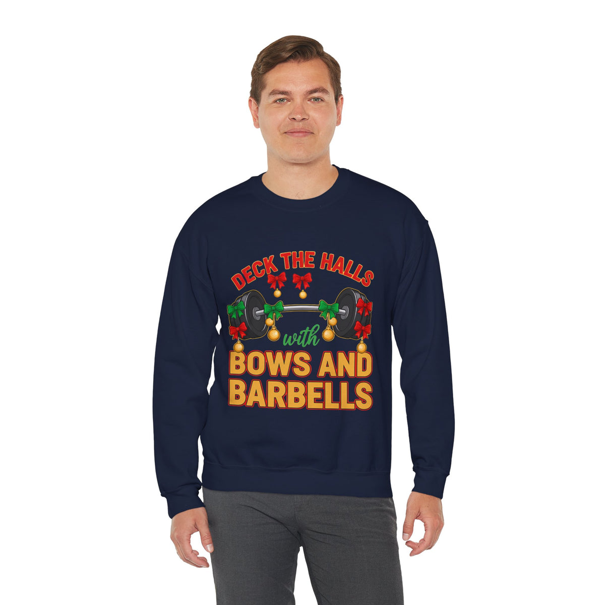 Deck the Halls with Bows and Barbells Christmas Sweatshirt