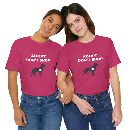 Adopt Don't Shop Tee
