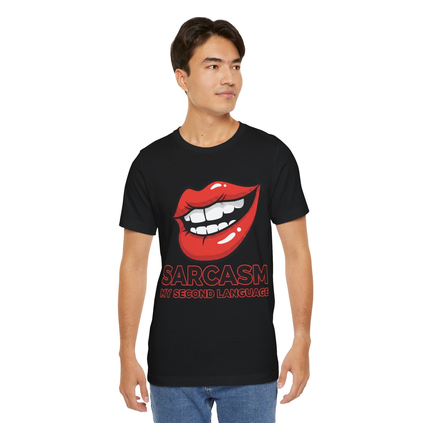 Sarcasm My Second Language Unisex Tee