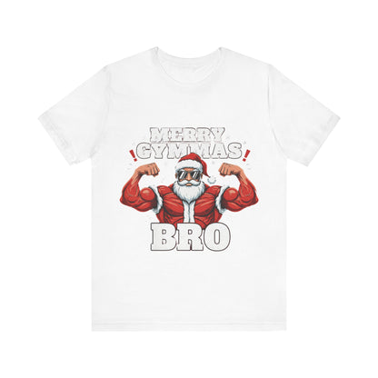 Merry Gym-mas Bro T-Shirt