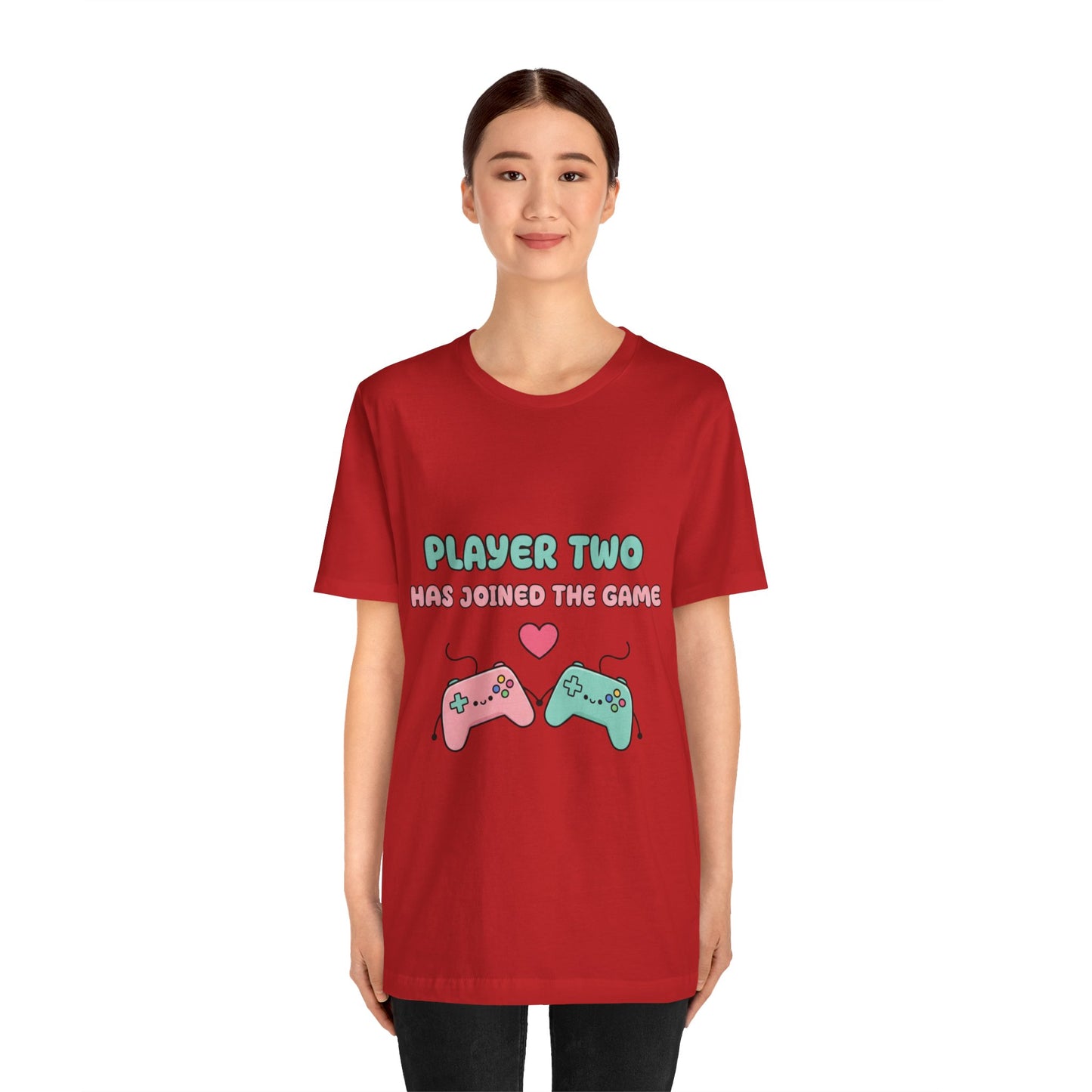 Player Two Has Joined The Game Unisex Tee