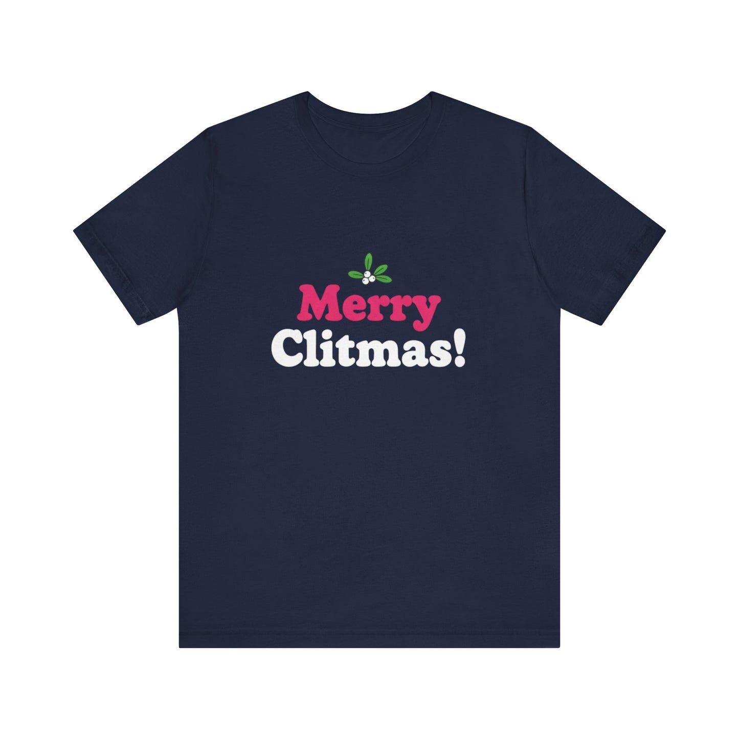 Merry Clitmas! Unisex Tee
