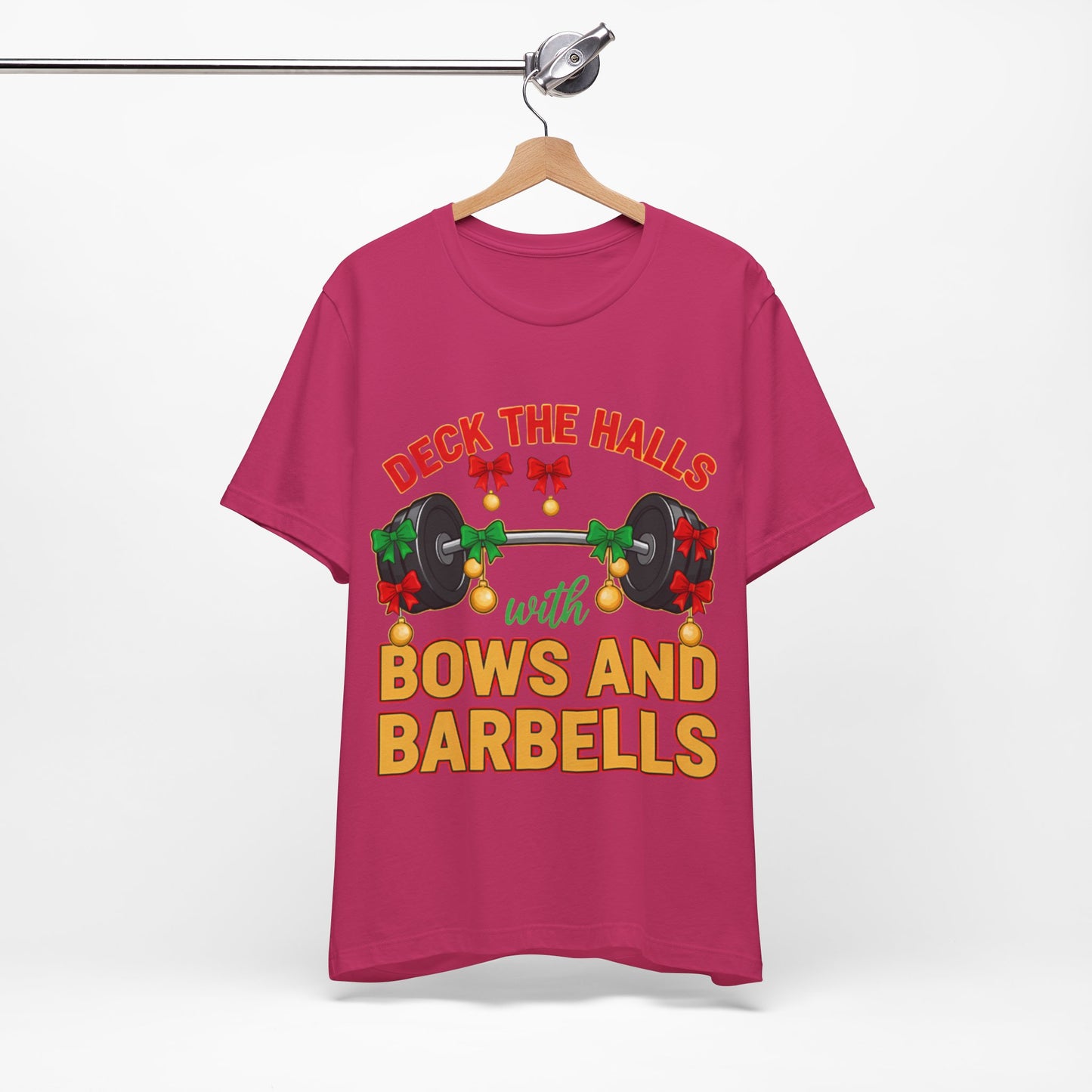 Deck the Halls With Bows and Barbells Tee