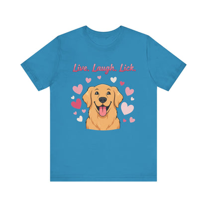 Golden Retriever Live, Laugh, Lick Tee