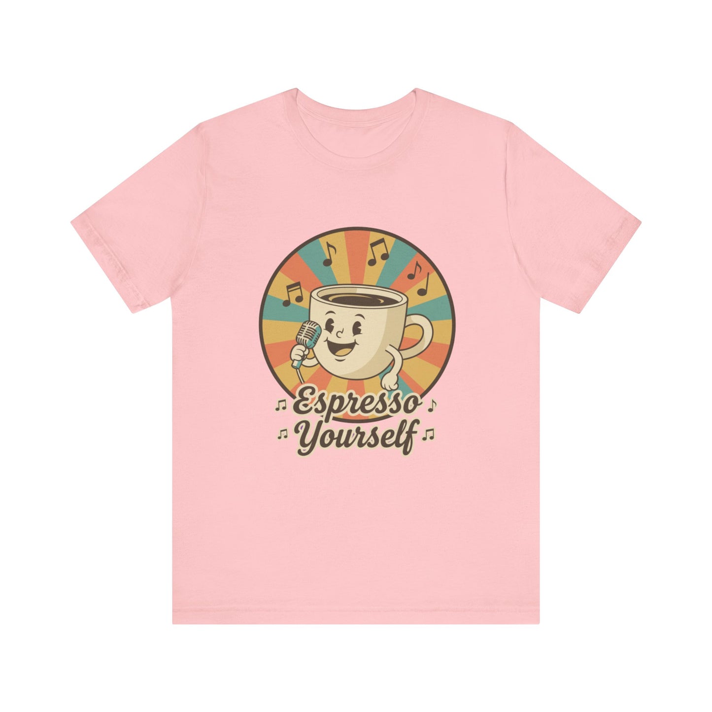 Espresso Yourself Unisex Tee