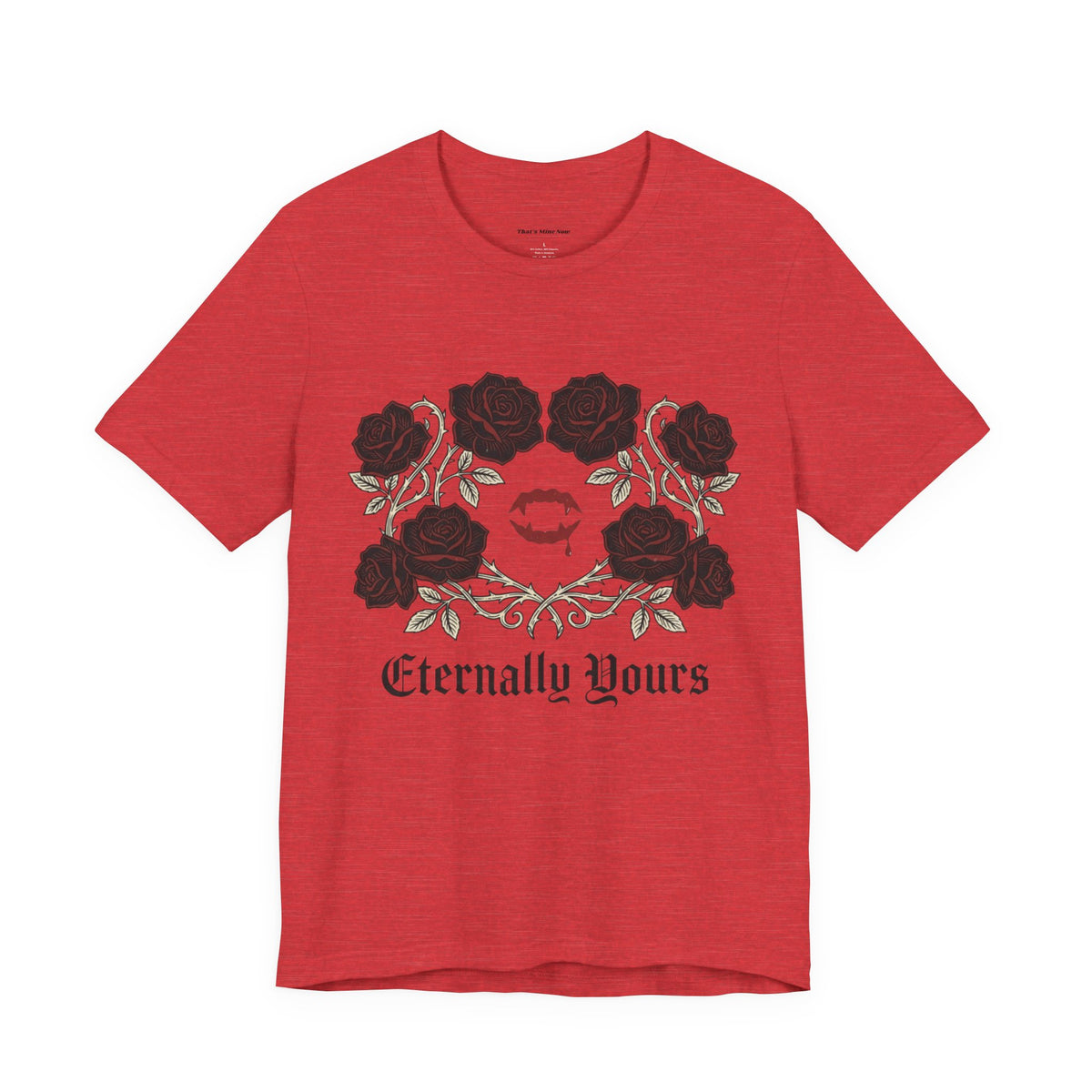 Eternally Yours Tee — Gothic Rose Vampire Bite Graphic Shirt