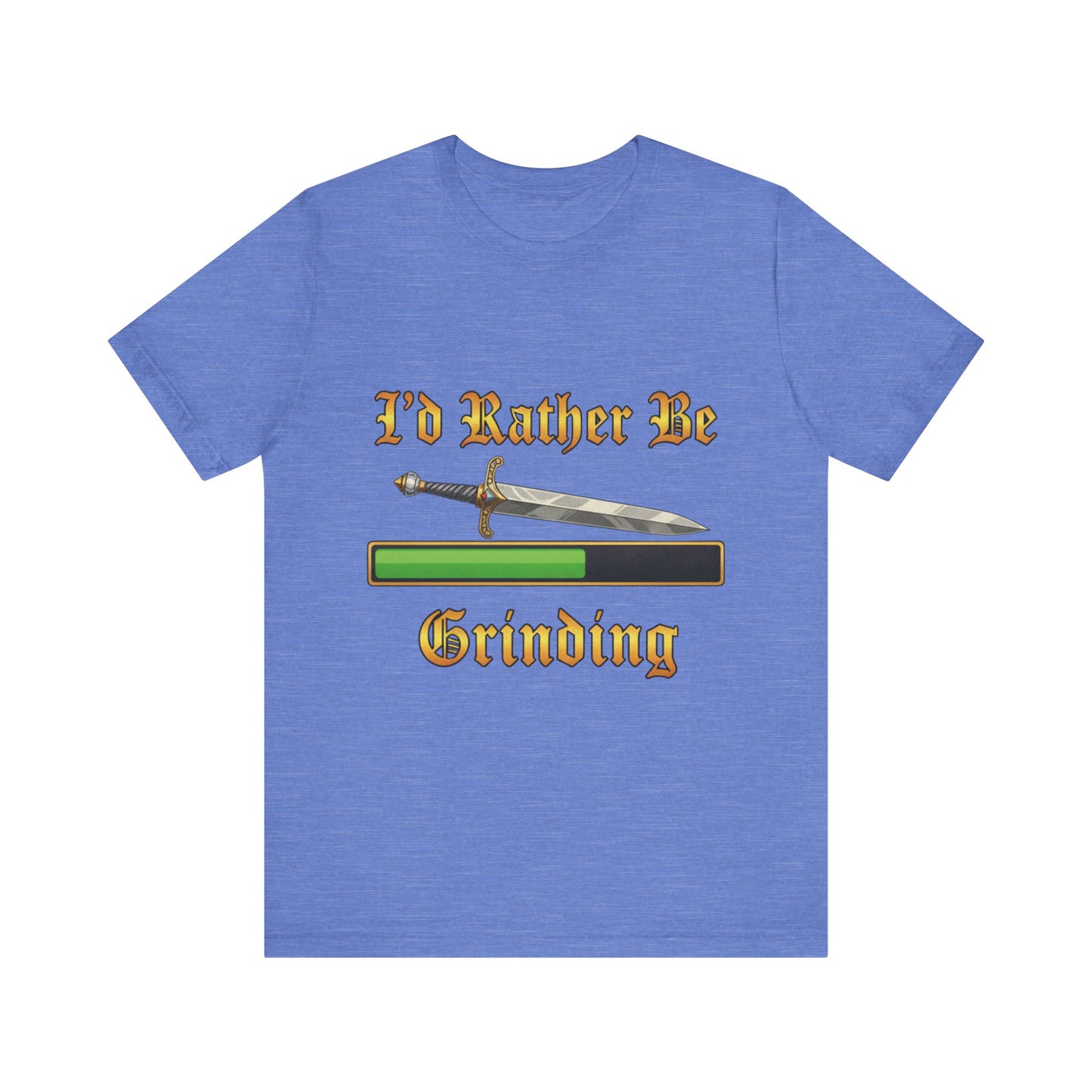 I’d Rather Be Grinding Unisex Tee