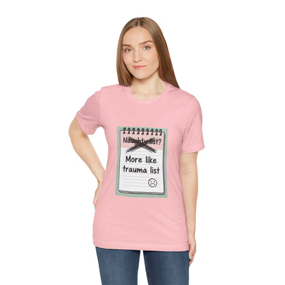 Trauma List Humor Tee