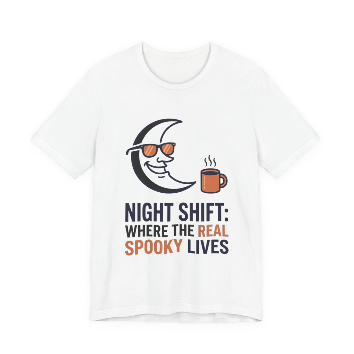 Night Shift Tee — "Night Shift: Where the Real Spooky Lives" Moon & Coffee Halloween Shirt