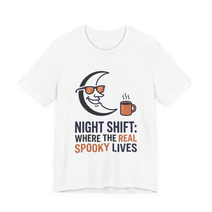 Night Shift Tee — "Night Shift: Where the Real Spooky Lives" Moon & Coffee Halloween Shirt