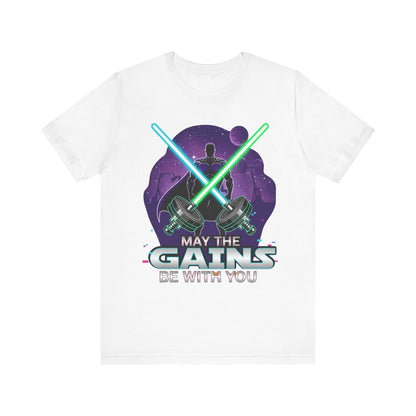 May The Gains Be With You Tee