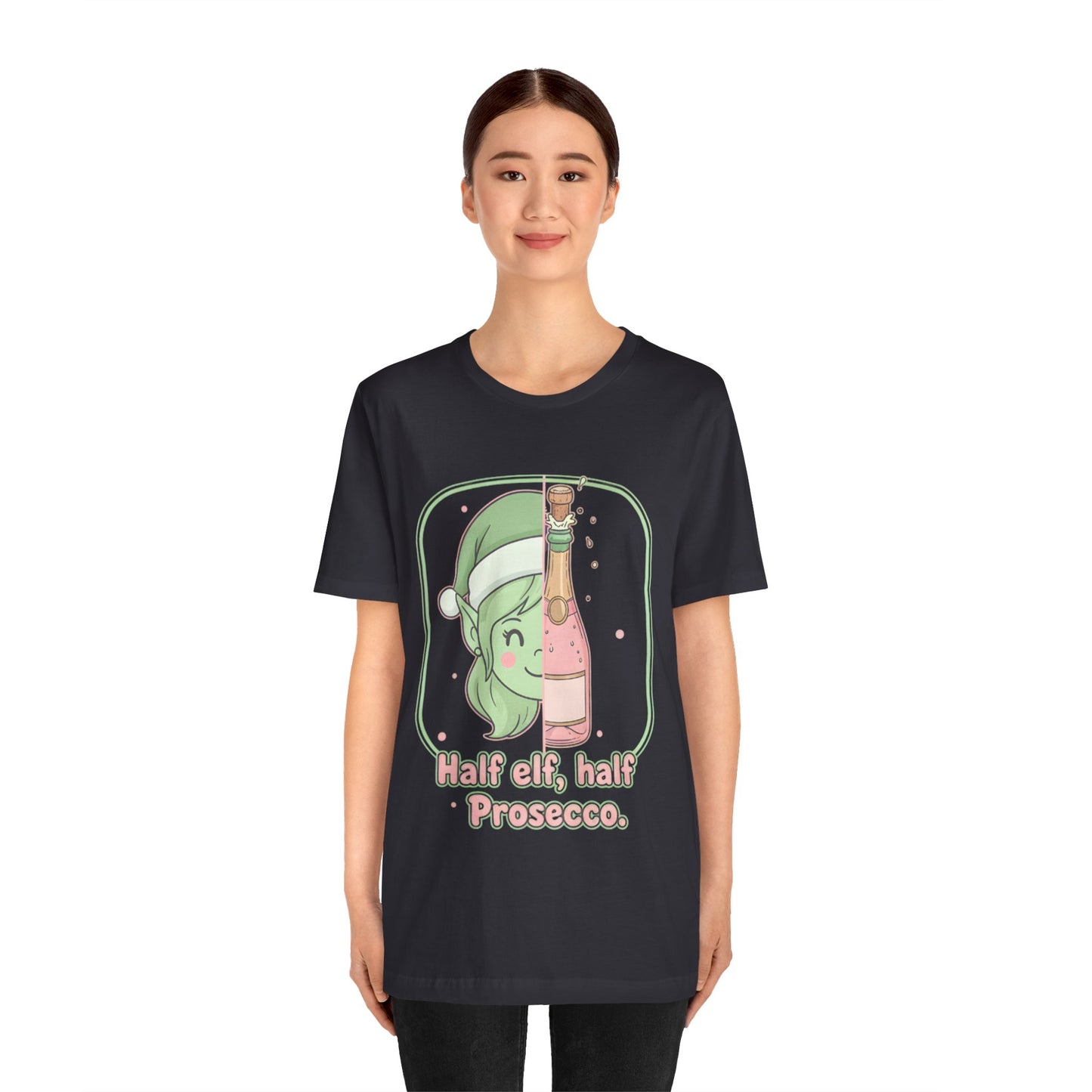 Half Elf Half Prosecco Tee