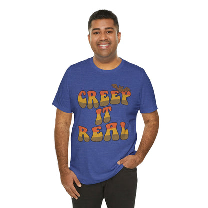 Creep It Real Halloween Tee