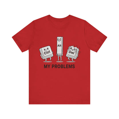 Ctrl Alt Del My Problems Tee