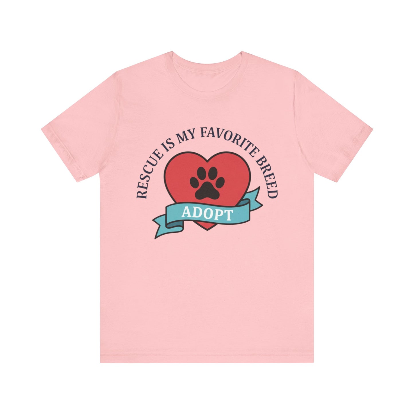 Rescue Is My Favorite Breed Tee