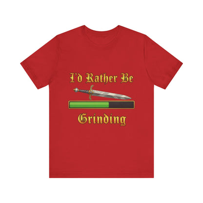 I’d Rather Be Grinding Unisex Tee
