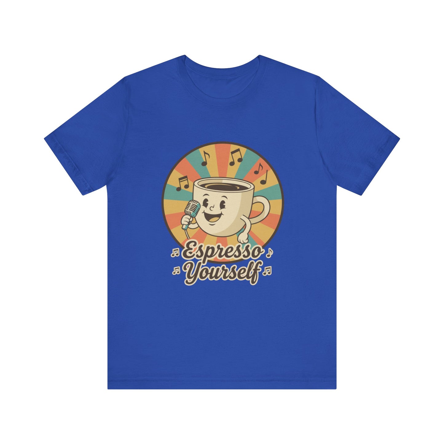 Espresso Yourself Unisex Tee