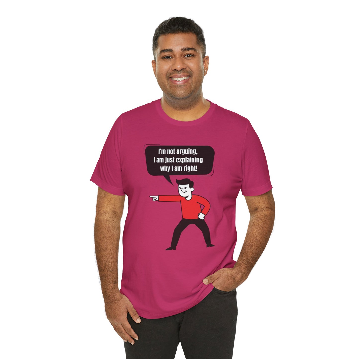 I'm Not Arguing Tee