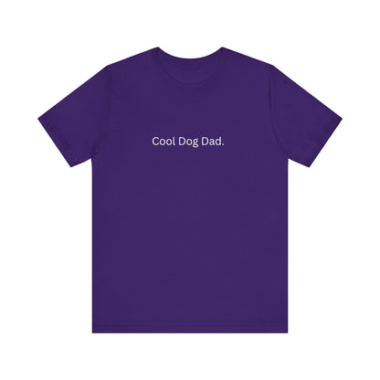 Cool Dog Dad Tee