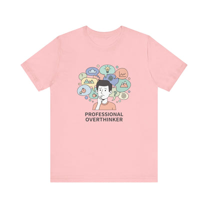 Professional Overthinker Tee