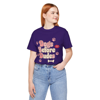 Dogs Before Dudes Tee