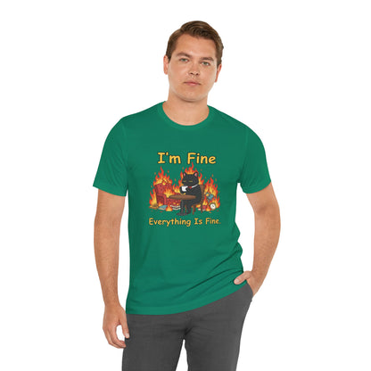 I'm Fine Tee