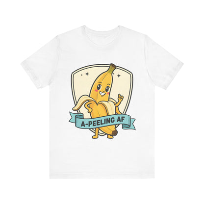 A-Peeling AF Tee