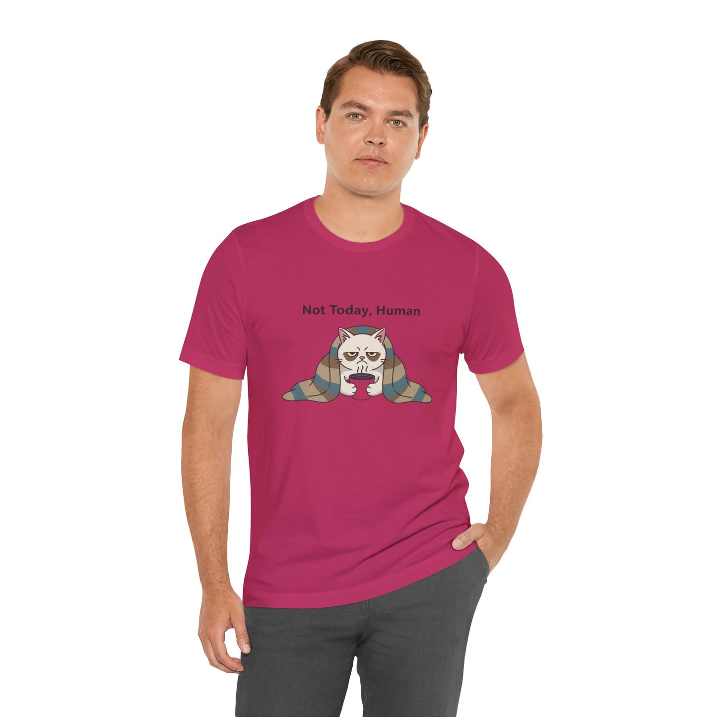 Not Today, Human Graphic Tee