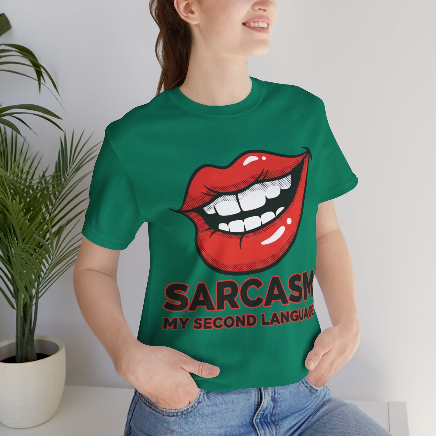 Sarcasm My Second Language Unisex Tee