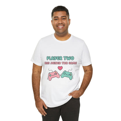 Player Two Has Joined The Game Unisex Tee