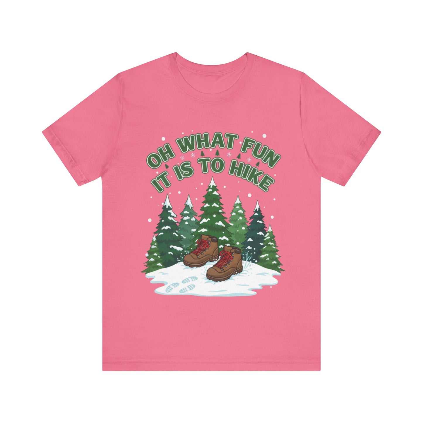 Oh What Fun It Is To Hike T-Shirt