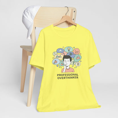 Professional Overthinker Tee