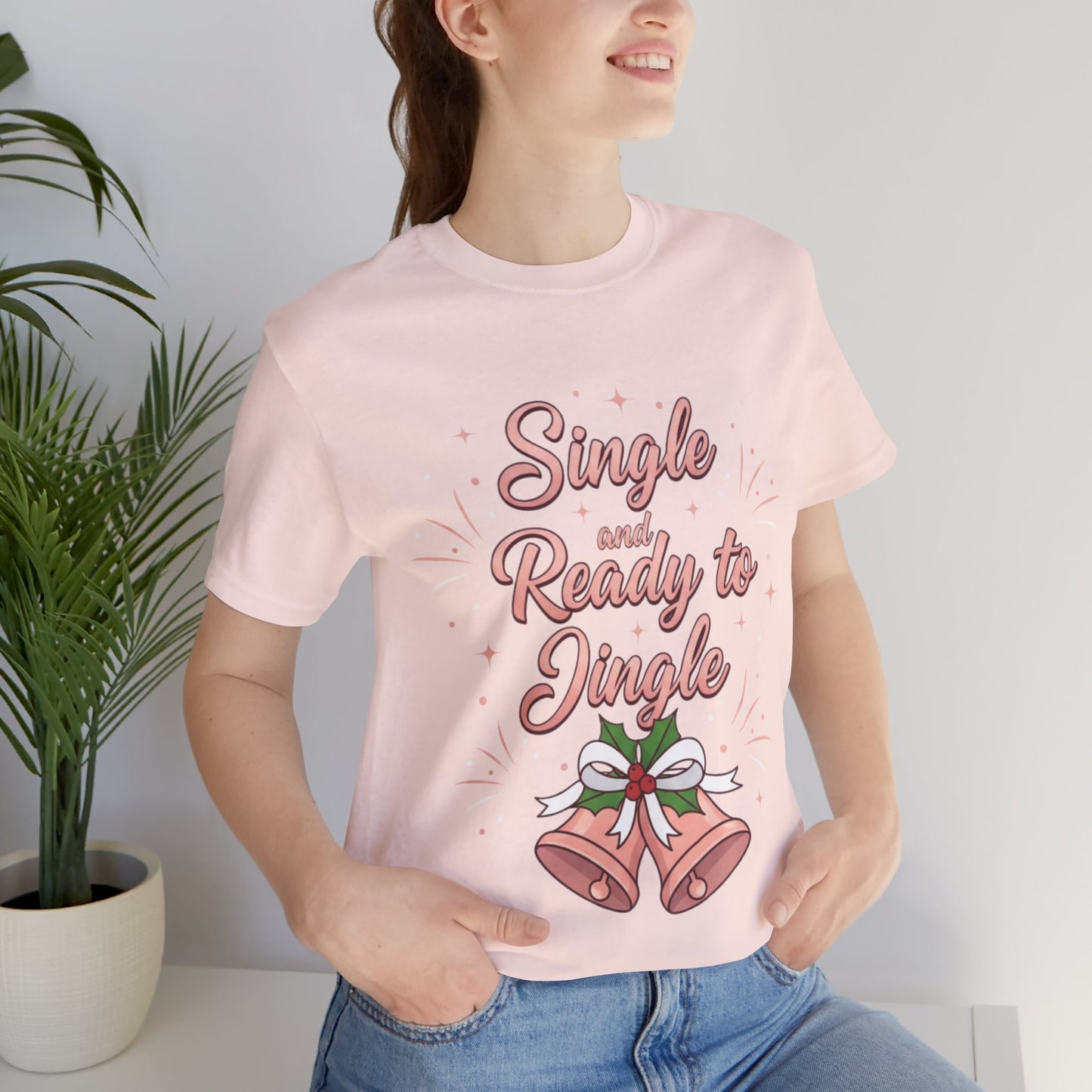 Single and Ready to Jingle T-Shirt