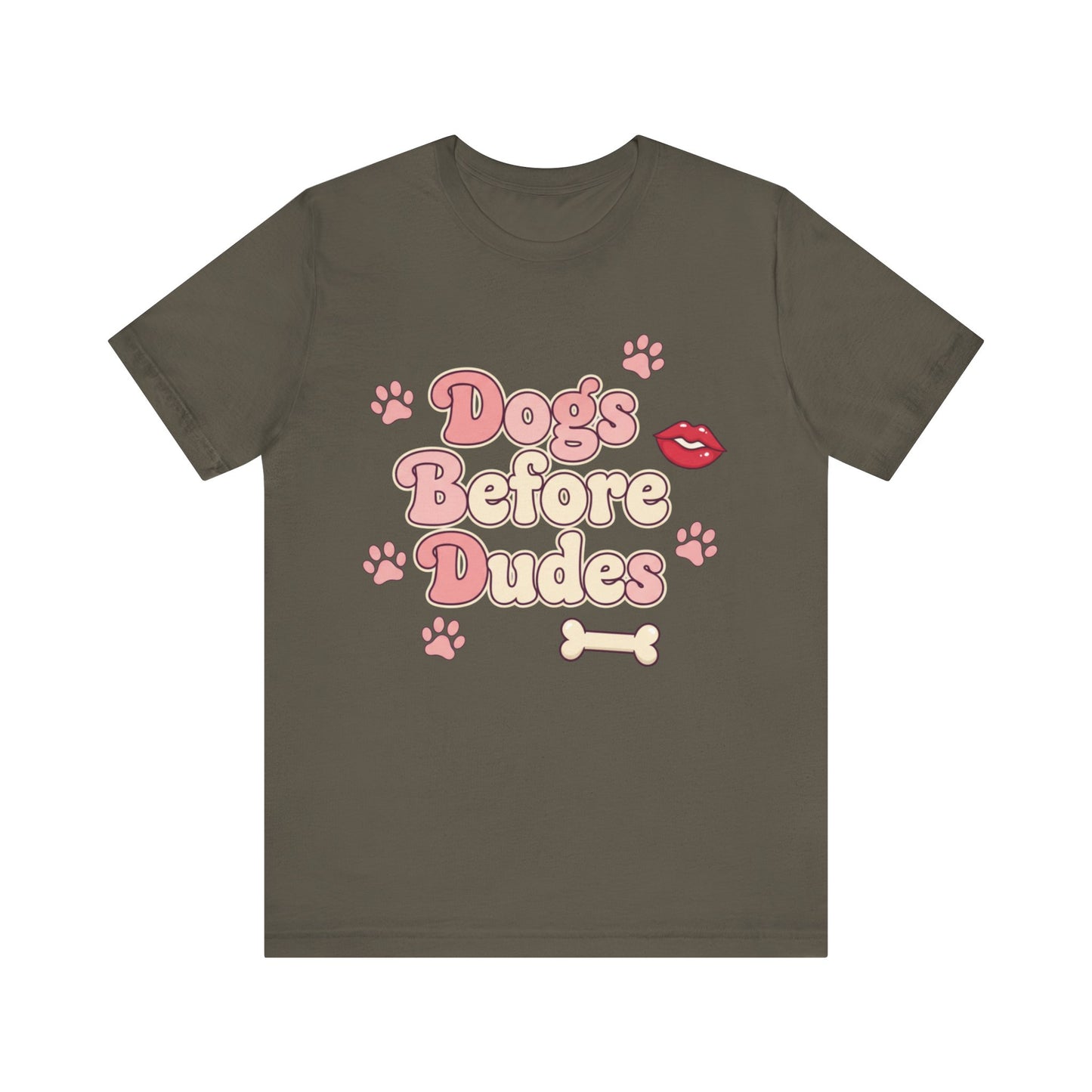 Dogs Before Dudes Tee