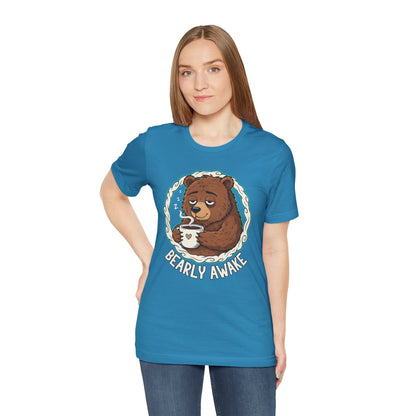 Bearly Awake Unisex Tee