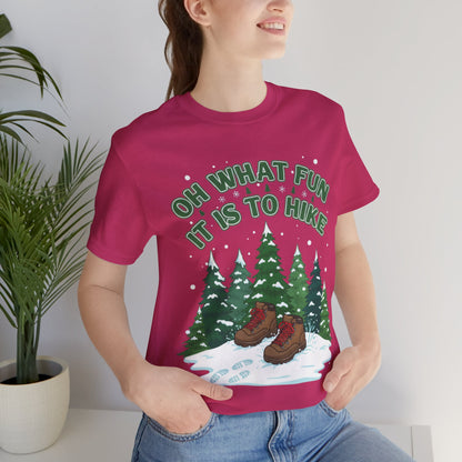 Oh What Fun It Is To Hike T-Shirt
