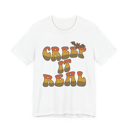 Creep It Real Halloween Tee