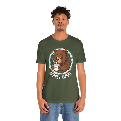 Bearly Awake Unisex Tee