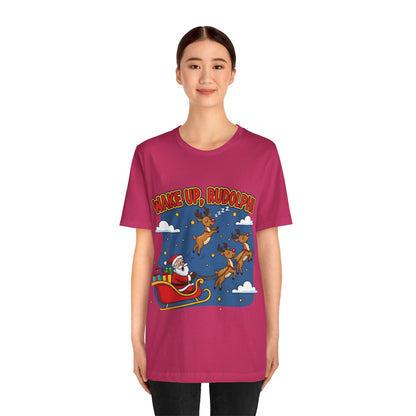 Wake Up Rudolph Christmas Tee