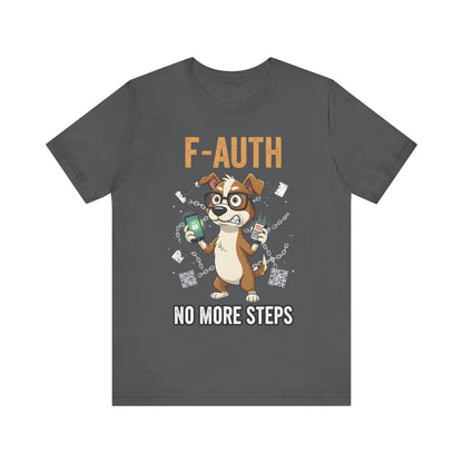 F-AUTH: No More Steps Tee