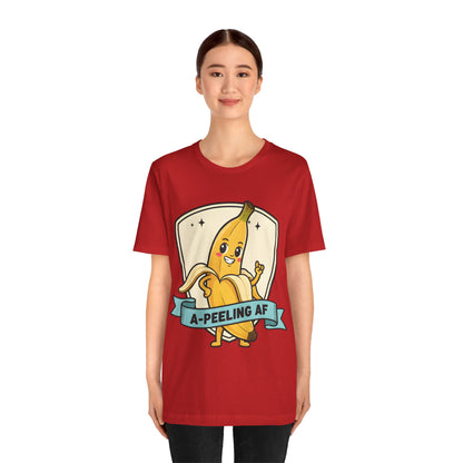 A-Peeling AF Tee