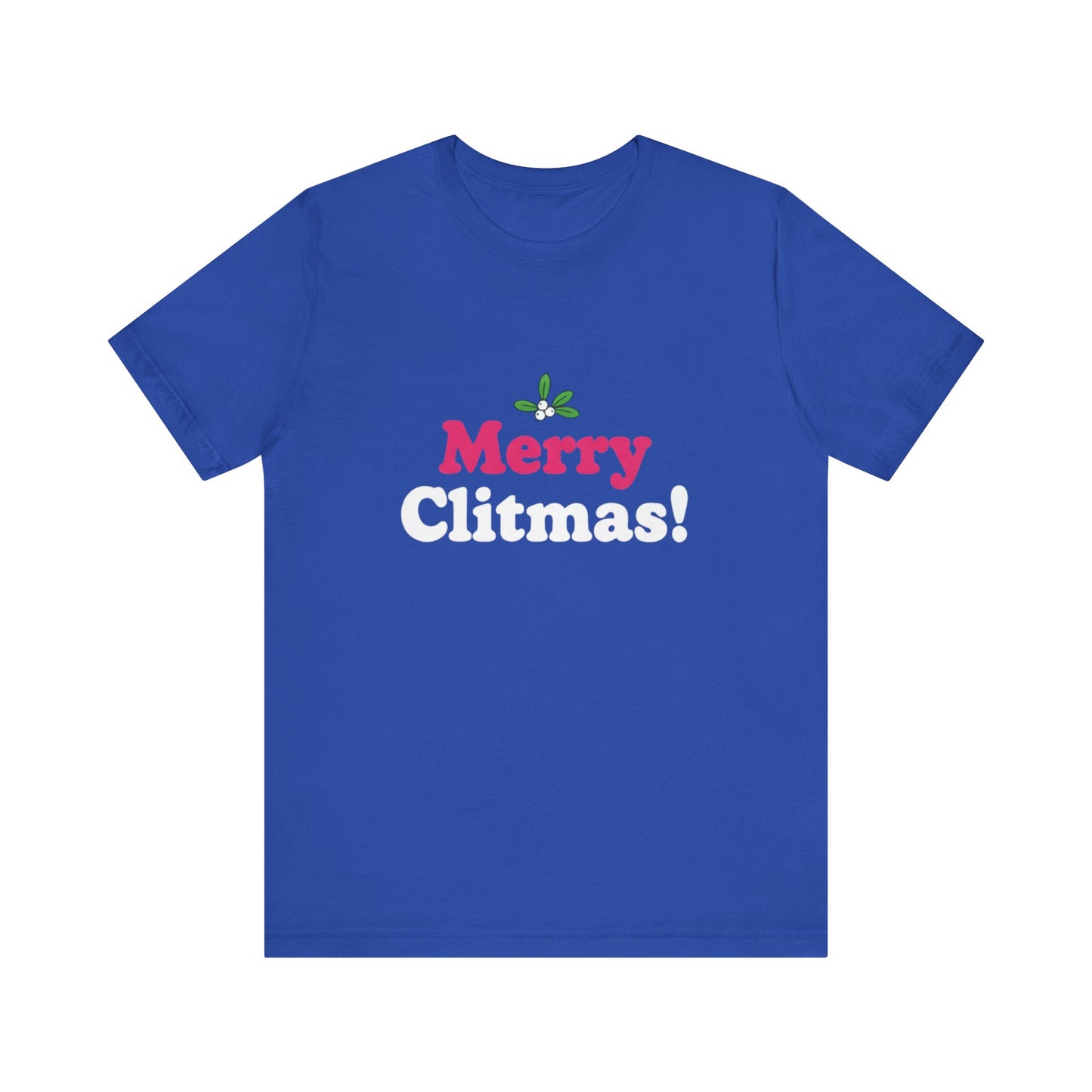 Merry Clitmas! Unisex Tee