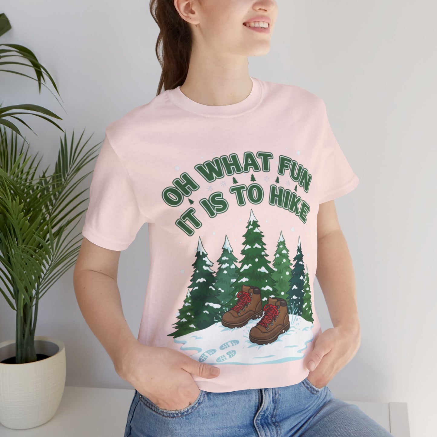 Oh What Fun It Is To Hike T-Shirt