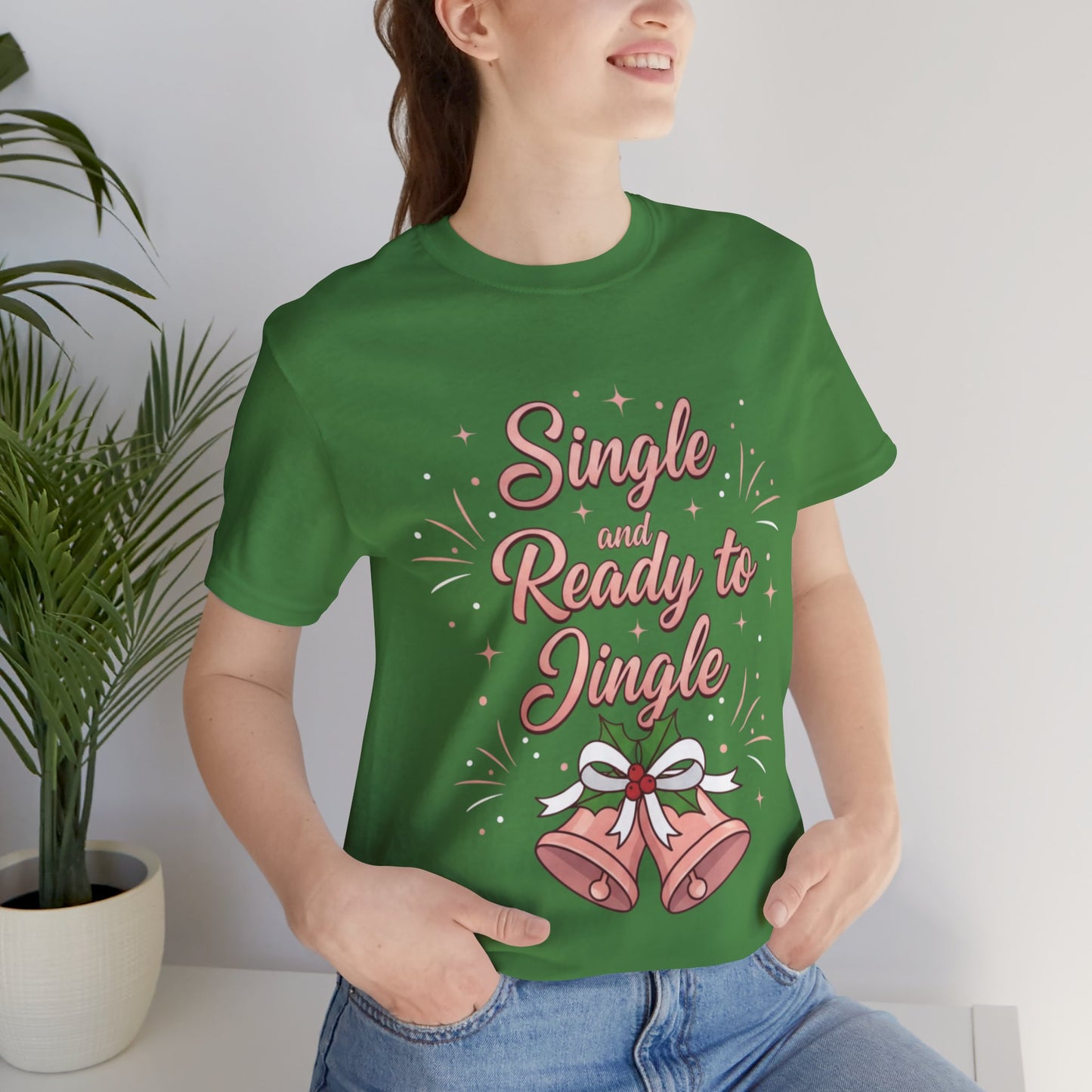 Single and Ready to Jingle T-Shirt