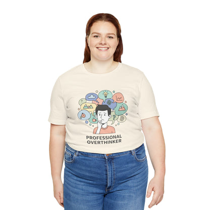 Professional Overthinker Tee