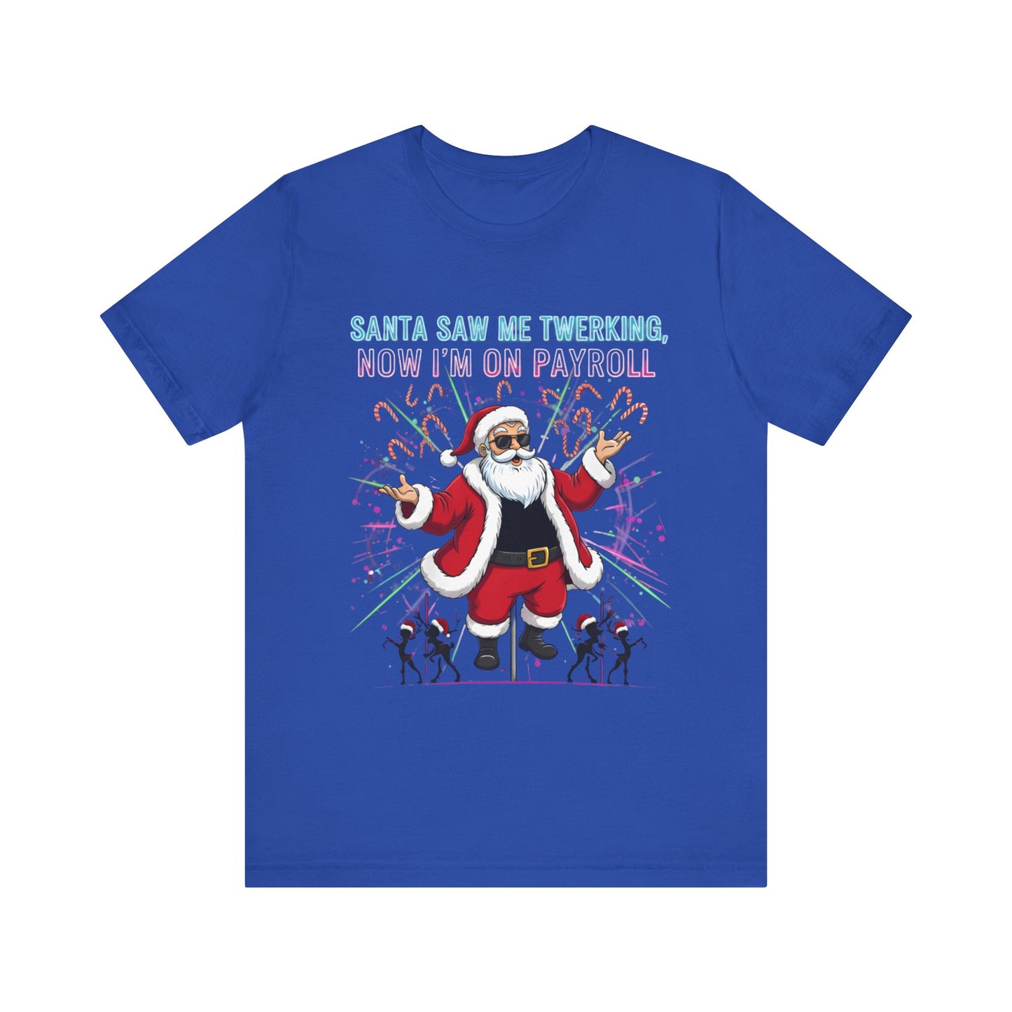Santa Saw Me Twerking  Tee