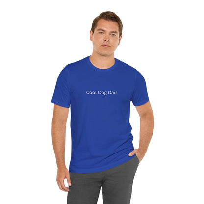 Cool Dog Dad Tee