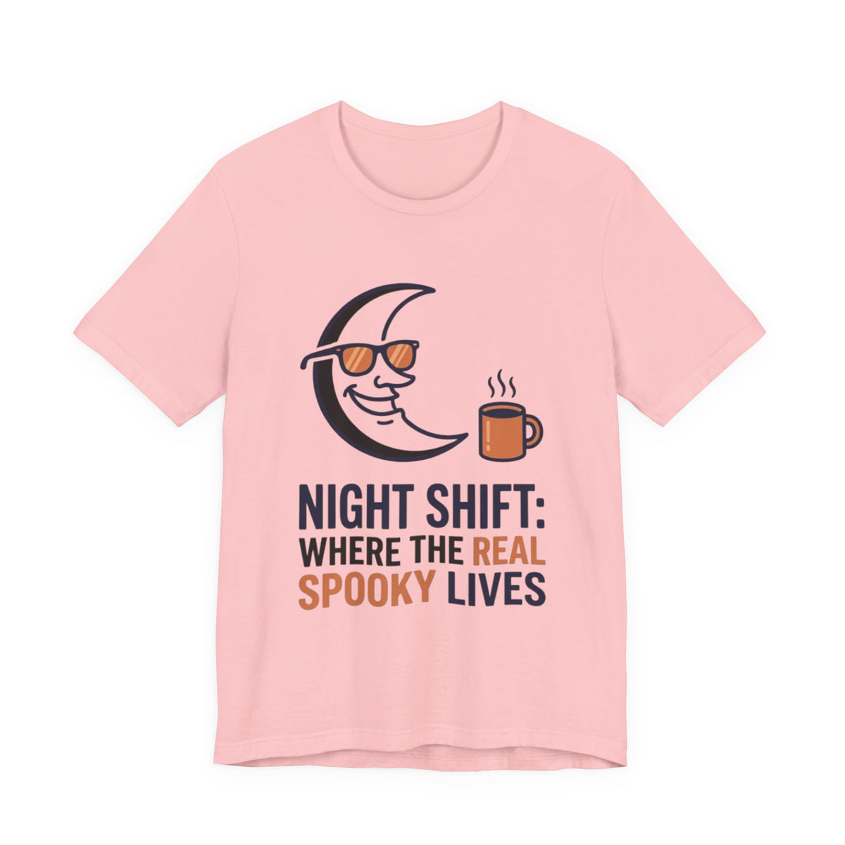 Night Shift Tee — "Night Shift: Where the Real Spooky Lives" Moon & Coffee Halloween Shirt