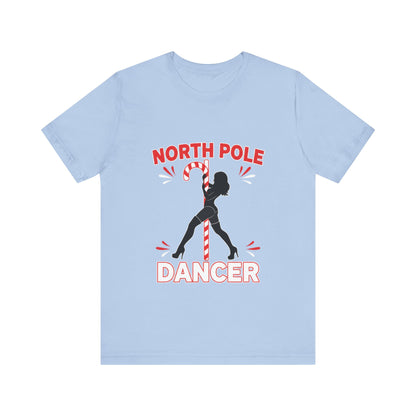 North Pole Dancer Tee