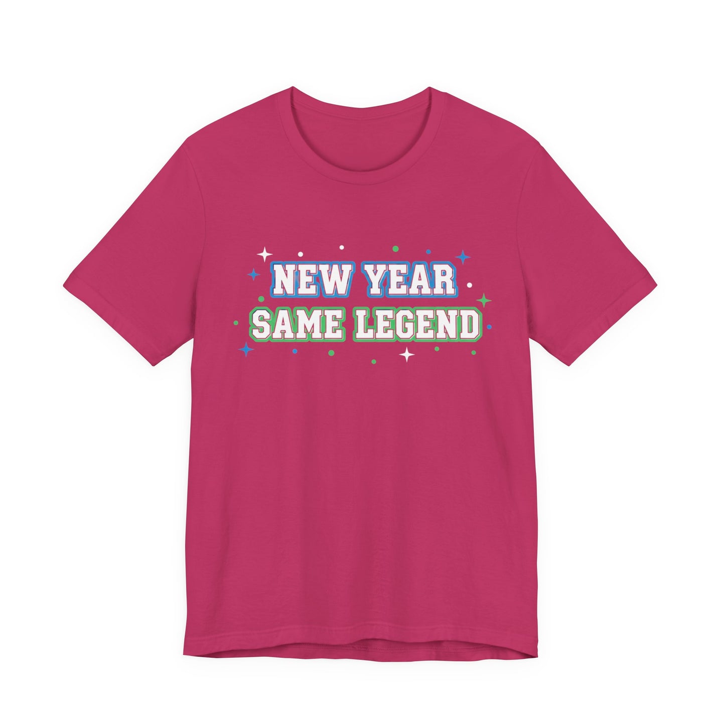 New Year Same Legend T-Shirt — Funny Holiday New Year's Tee